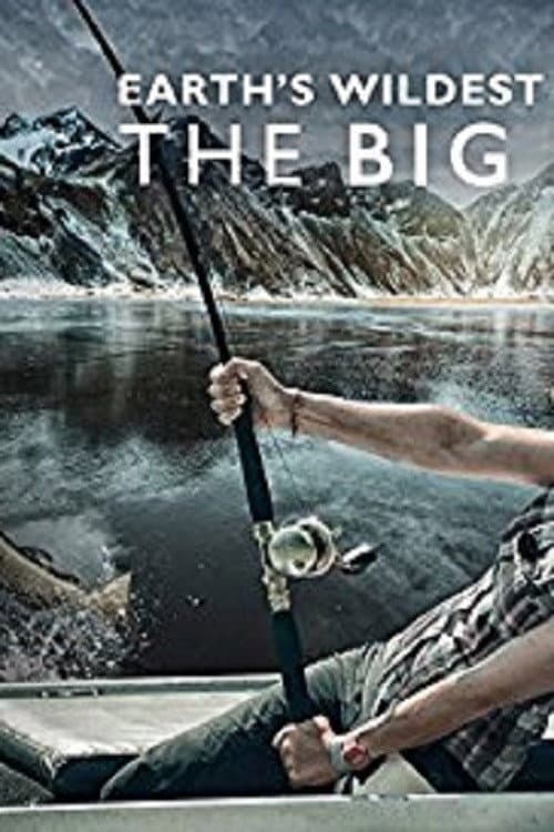 Постер: Earth's Wildest Waters: The Big Fish