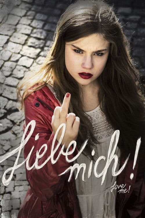 Постер: Liebe mich!