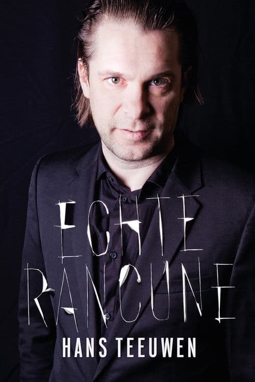Постер: Hans Teeuwen: Echte Rancune
