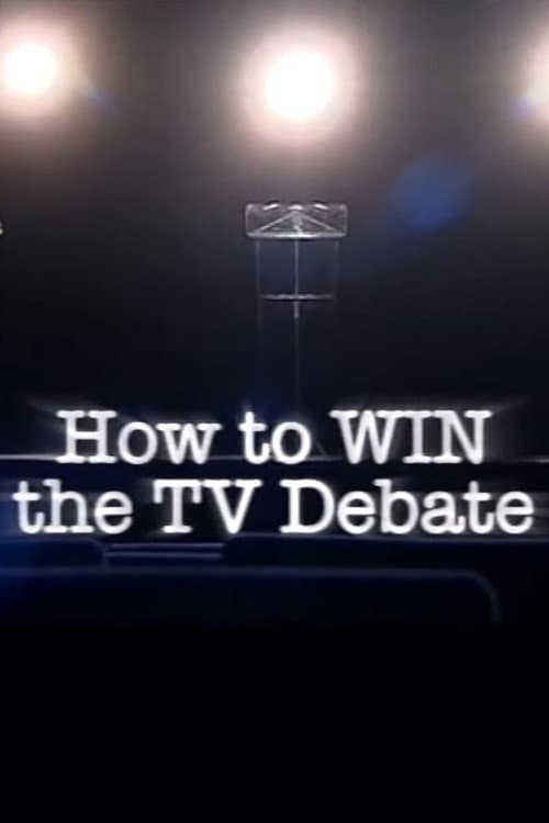 Постер: How to Win the TV Debate