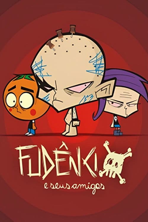 Постер: Fudêncio e Seus Amigos