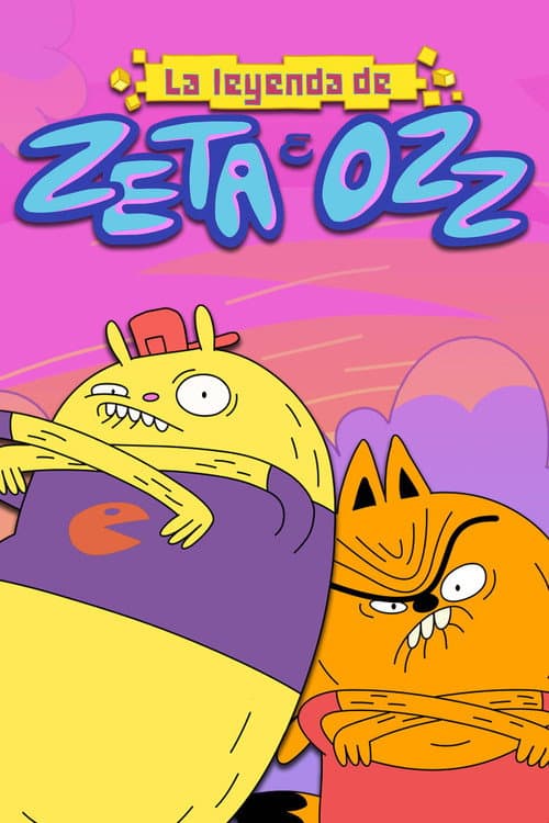 Постер: La Leyenda de Zeta & Ozz