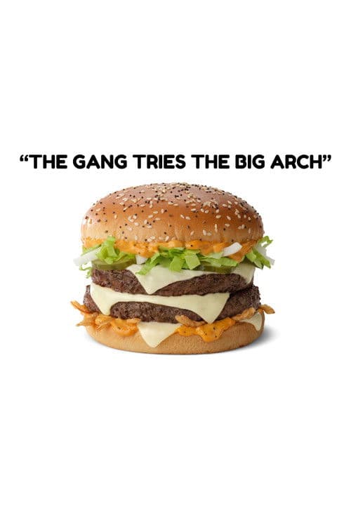 Постер: "The Gang Tries The Big Arch"