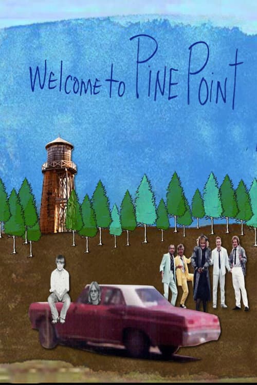 Постер: Welcome to Pine Point