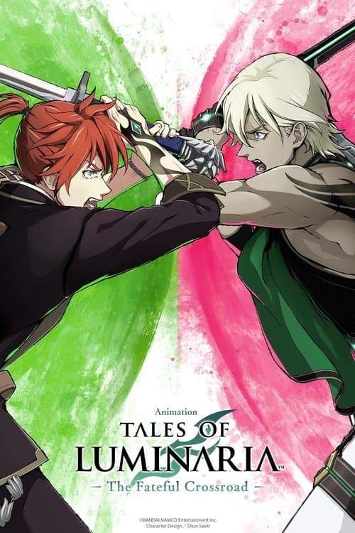 Постер: テイルズ オブ ルミナリア The Fateful Crossroad