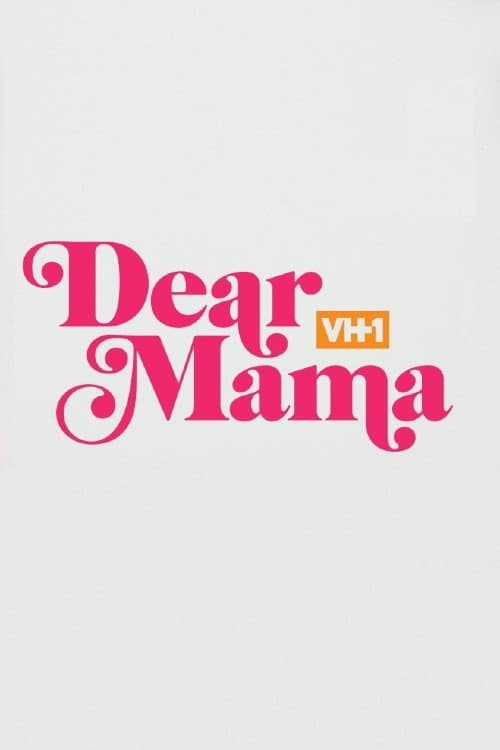 Постер: Dear Mama: A Love Letter to Mom