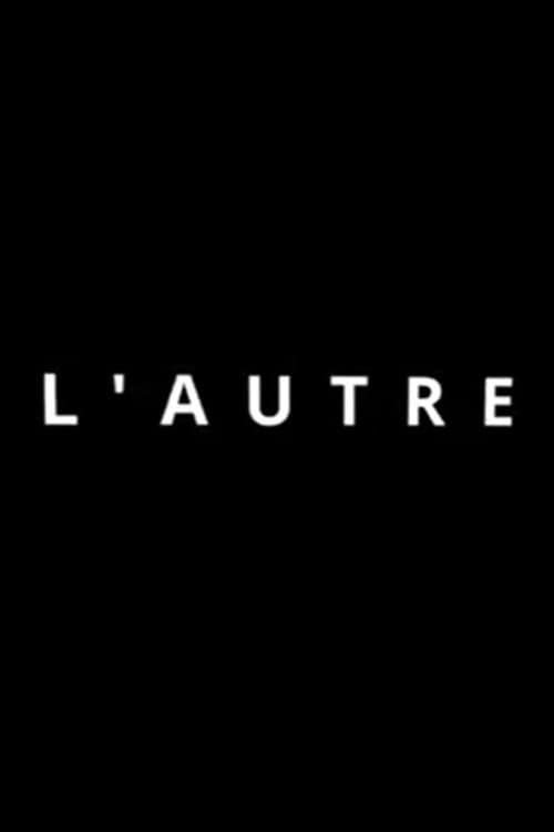 Постер: L'AUTRE