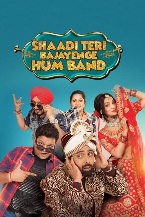 Постер: Shaadi Teri Bajayenge Hum Band