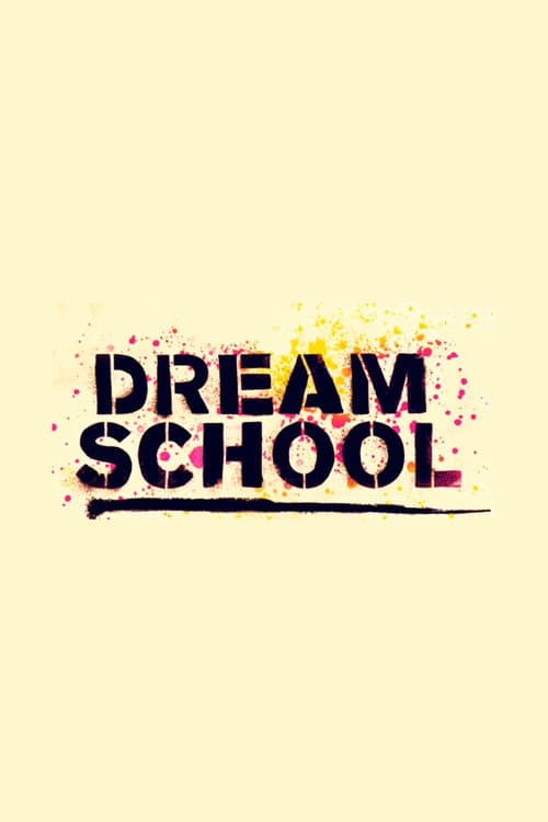 Постер: Dream School