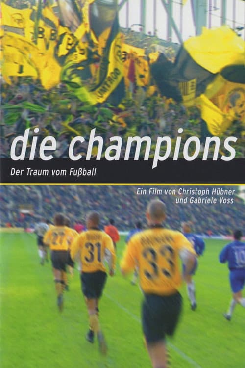 Постер: Die Champions - Der Traum vom Fußball