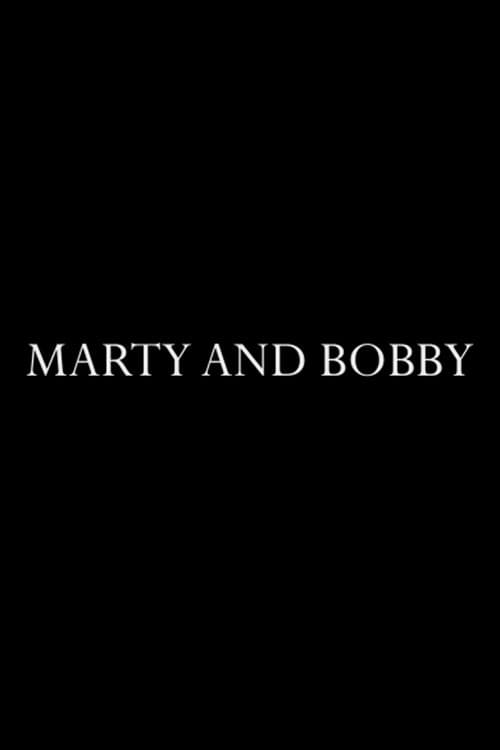 Постер: Marty and Bobby