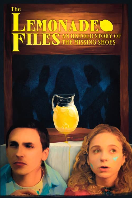 Постер: The Lemonade Files: An Untold Story of the Missing Shoes