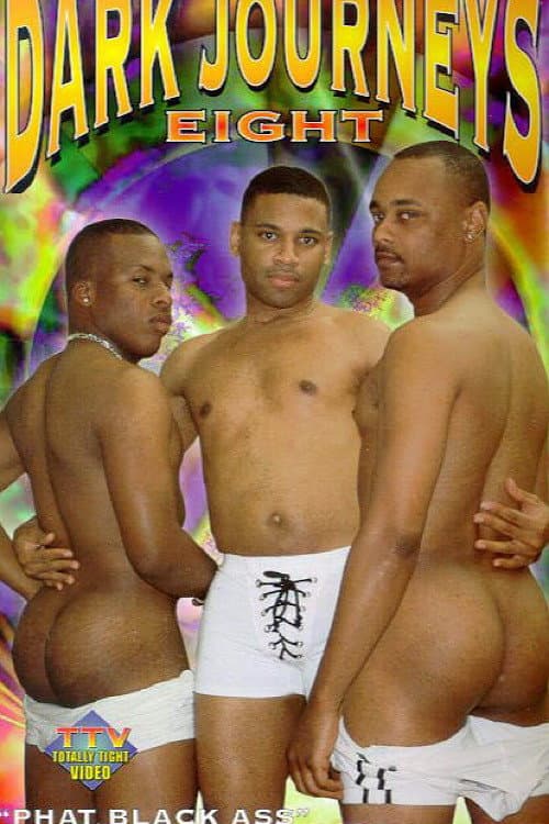 Постер: Dark Journeys 8: Phat Black Ass