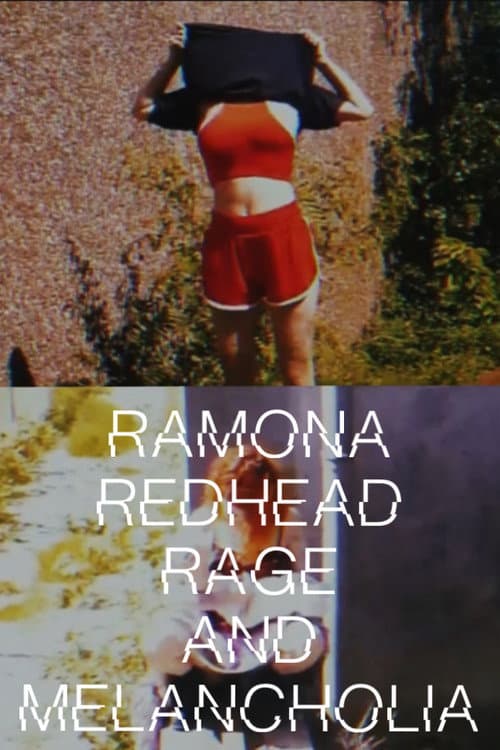 Постер: Ramona Redhead Rage, And Melancholia