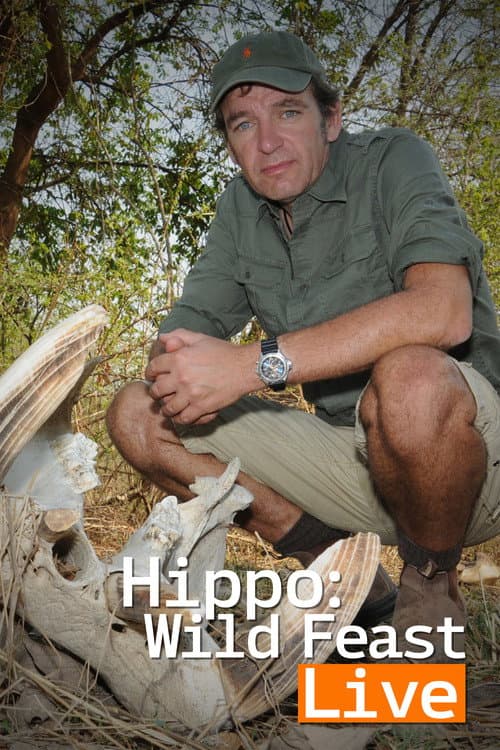 Постер: Hippo: Wild Feast Live