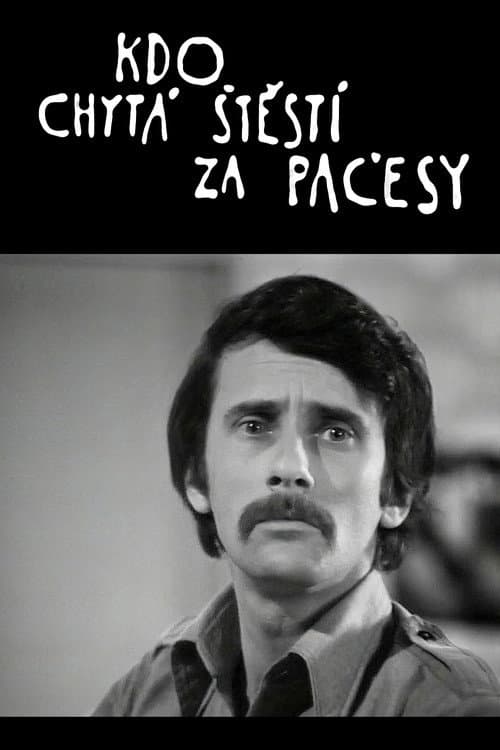 Постер: Kdo chytá štěstí za pačesy