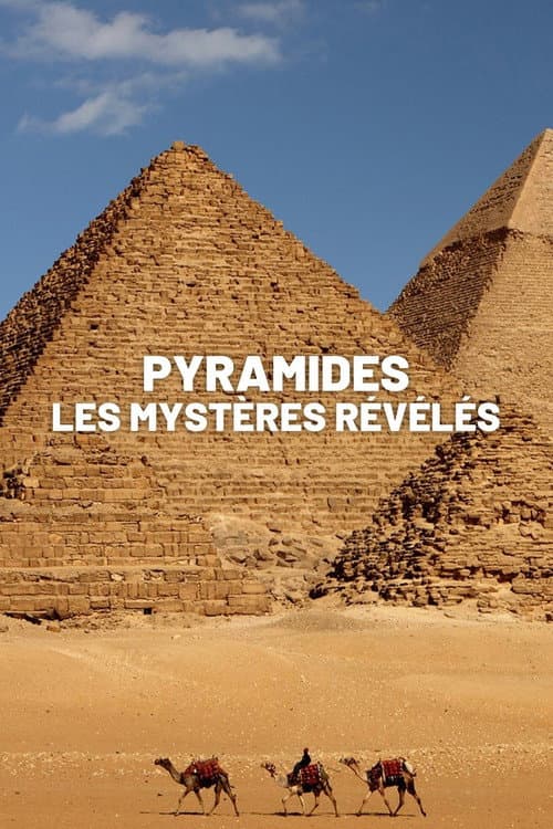 Постер: Pyramides : les mystères révélés