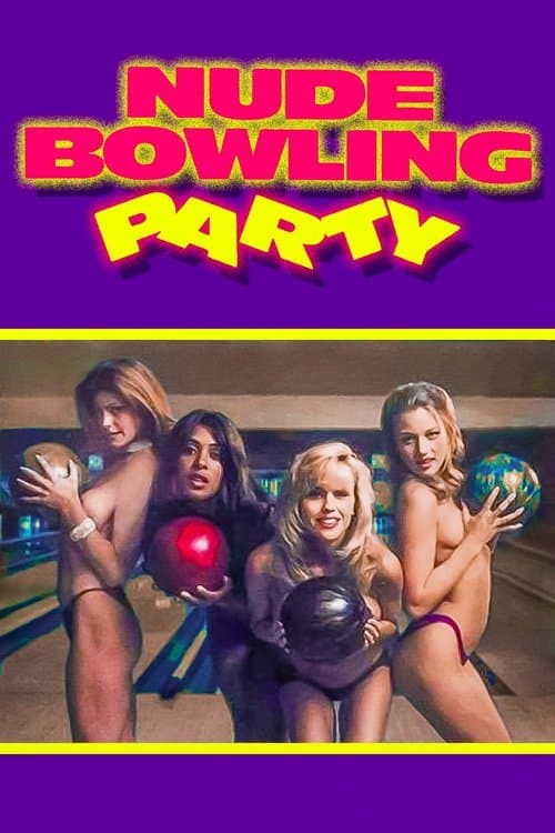 Постер: Nude Bowling Party