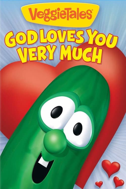 Постер: VeggieTales: God Loves You Very Much