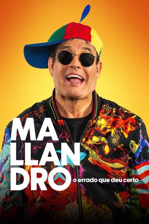 Постер: Mallandro: O Errado que Deu Certo
