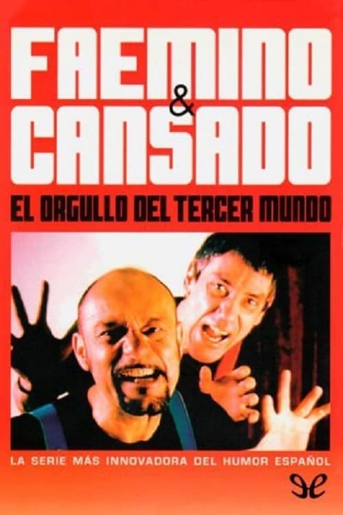 Постер: Faemino y Cansado: El orgullo del tercer mundo