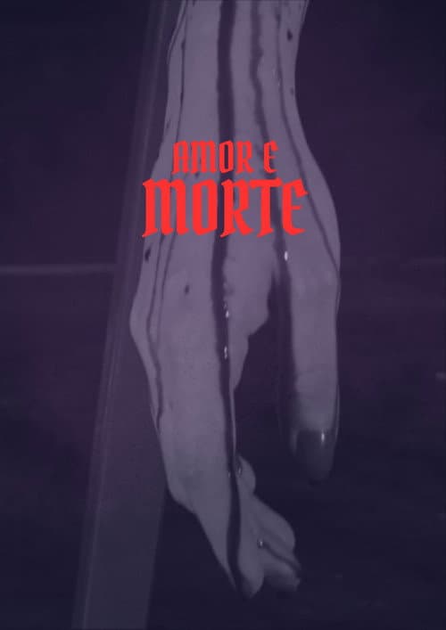 Постер: Amor e Morte