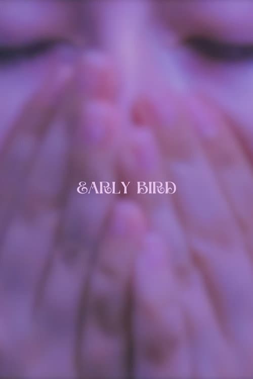 Постер: Early Bird