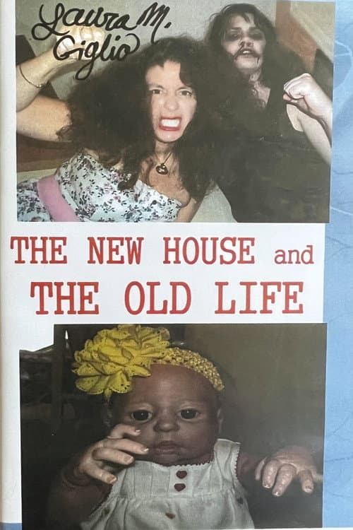 Постер: The New House and The Old Life