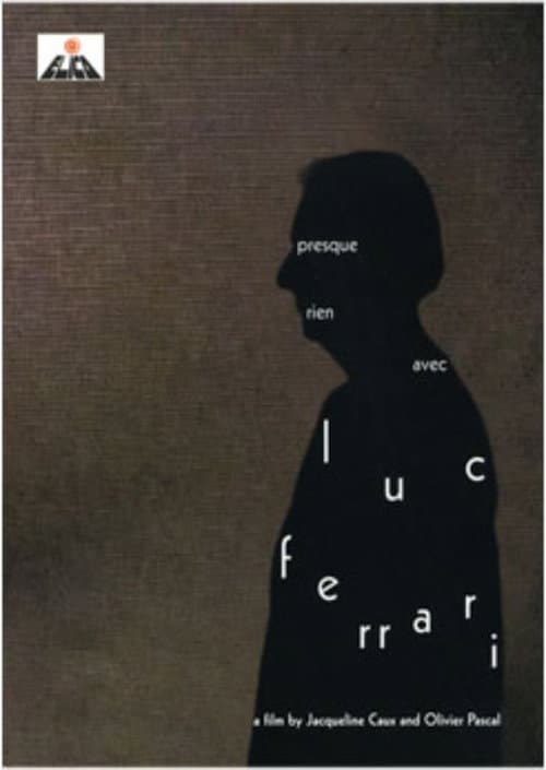 Постер: Presque rien avec Luc Ferrari