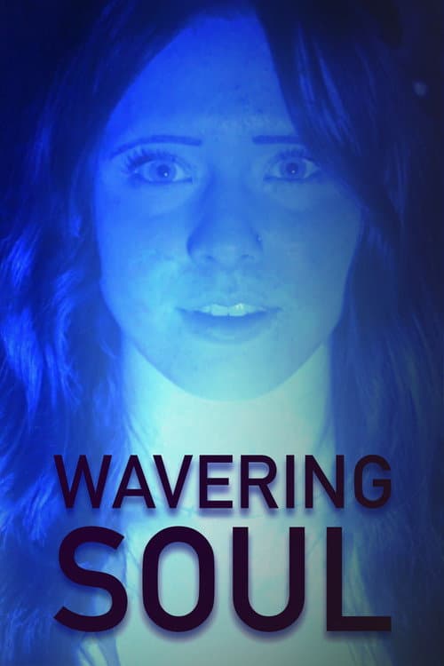 Постер: Wavering Soul