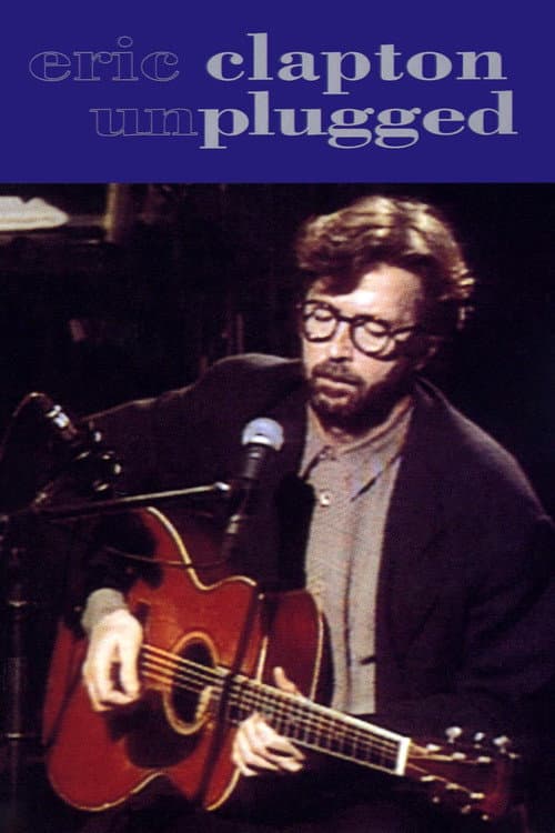 Постер: Eric Clapton: MTV Unplugged