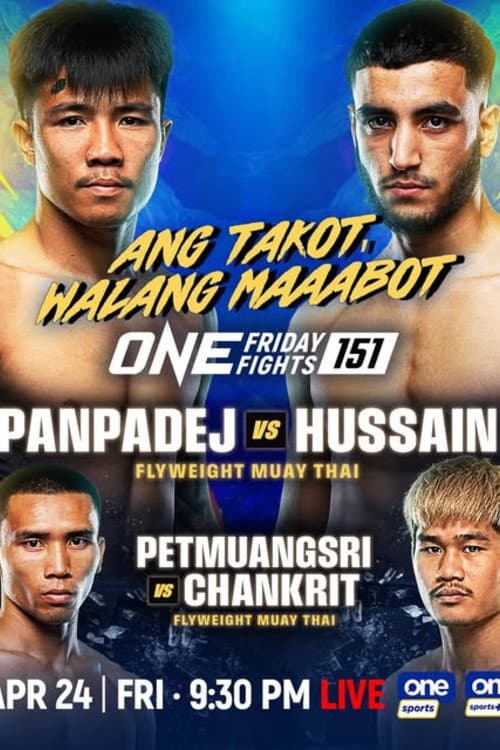 Постер: ONE Friday Fights 151: Panpadej vs. Hussain