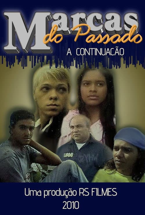 Постер: Marcas do Passado 2