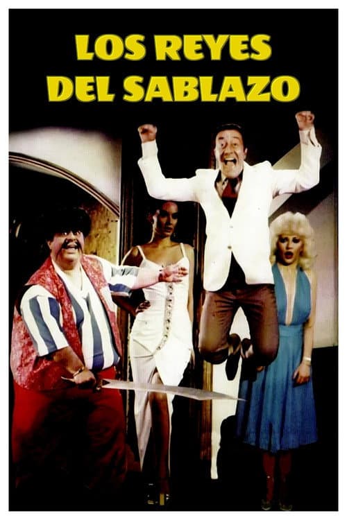 Постер: Los reyes del sablazo