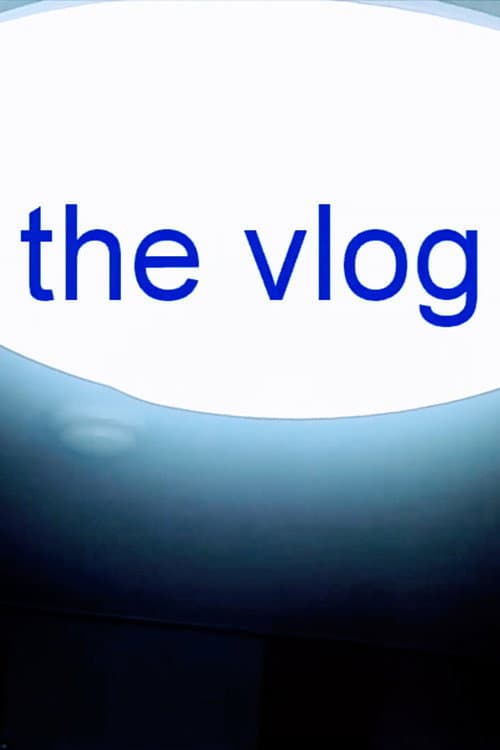 Постер: The Vlog