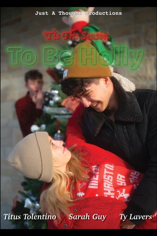 Постер: 'Tis The Season To Be Holly