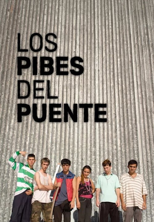 Постер: Los pibes del puente
