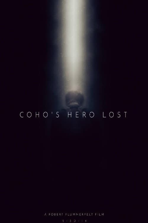 Постер: Coho's Hero Lost
