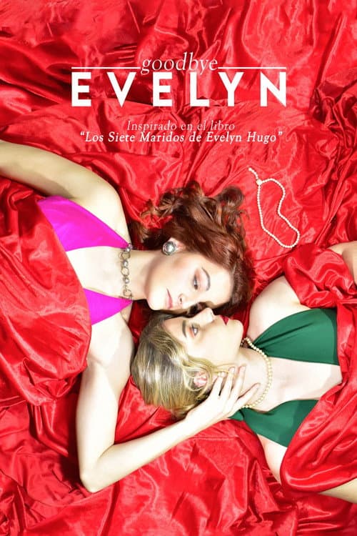 Постер: Goodbye Evelyn