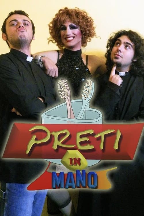 Постер: Preti In Mano