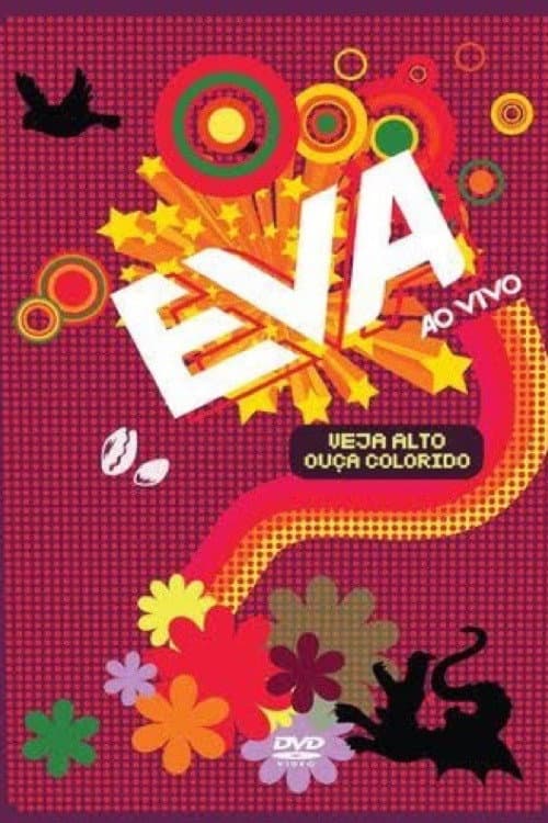 Постер: Banda Eva: Veja Alto, Ouça Colorido