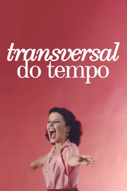 Постер: Transversal do Tempo