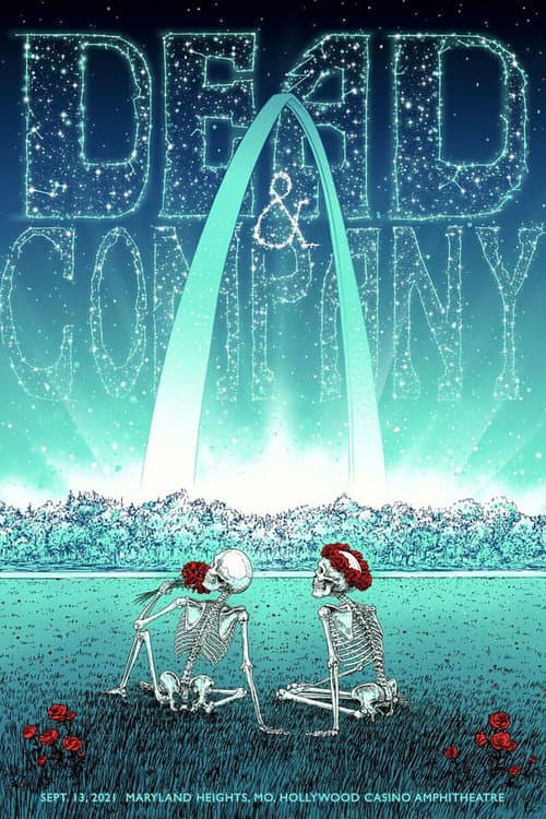 Постер: Dead & Company: 2021-09-13 Hollywood Casino Amphitheatre, St. Louis, MO