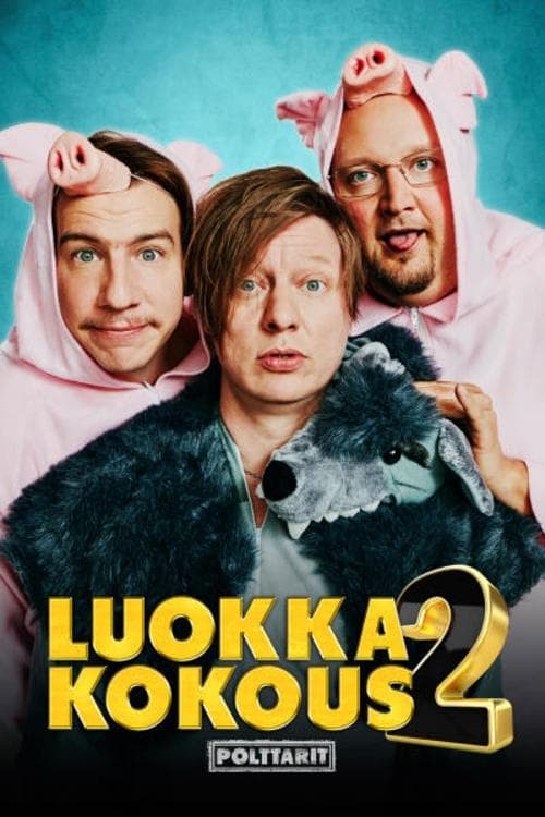 Постер: Luokkakokous 2 – Polttarit