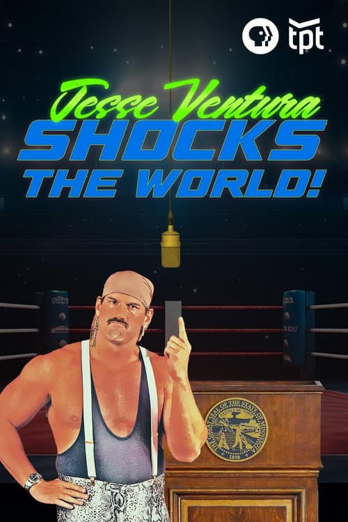 Постер: Jesse Ventura Shocks the World