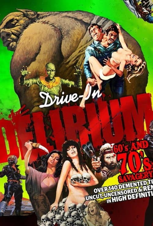 Постер: Drive-In Delirium: '60s and '70s Savagery