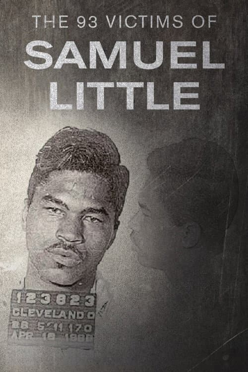 Постер: The 93 Victims of Samuel Little