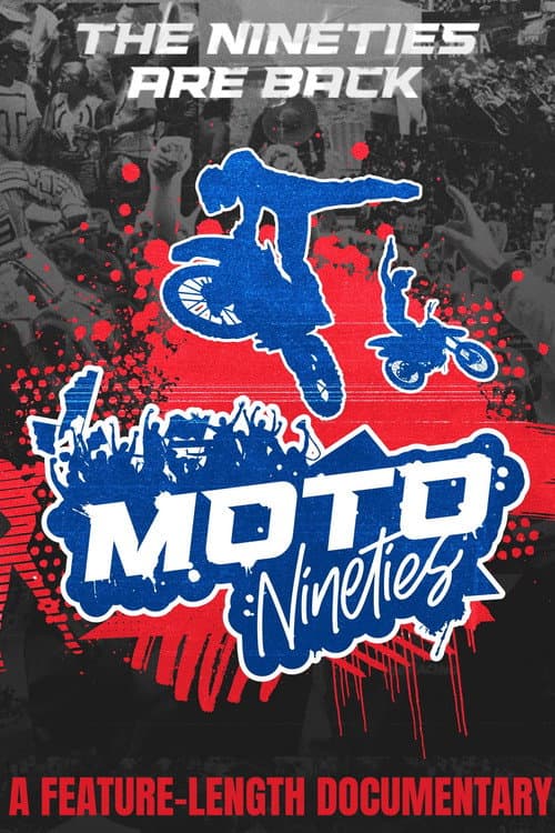 Постер: Moto Nineties: Rub Some Dirt on It