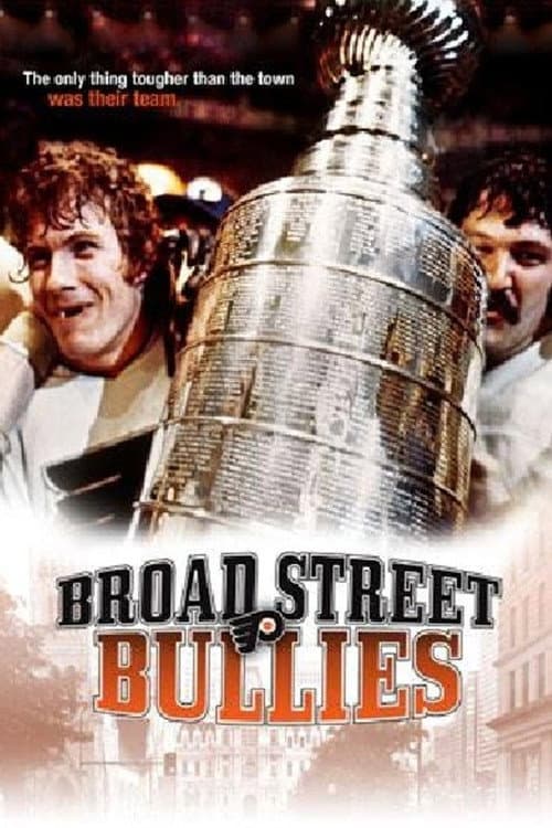 Постер: Broad Street Bullies