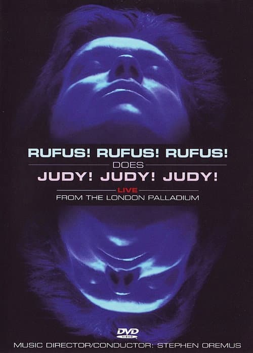 Постер: Rufus! Rufus! Rufus! Does Judy! Judy! Judy! Live from the London Palladium